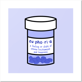 Euphoria Pills Posters and Art